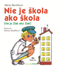 Nie je škola ako škola (nie je žiak ako žiak)