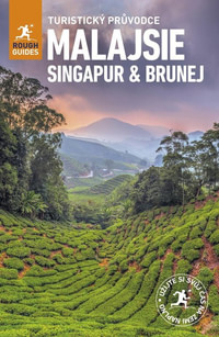 Malajsie, Singapur, Brunej - Rough Guides