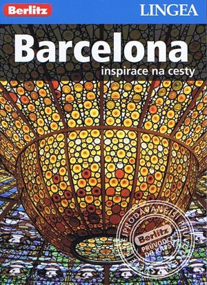 Barcelona - inspirace na cesty