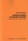 Genderové aspekty ve slovanské frazeologii. Na materiálu běloruštiny, polštiny a