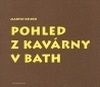 Pohled z kavárny v Bath