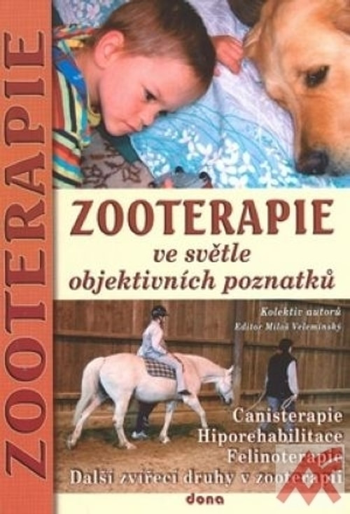 Zooterapie ve světle objektivních poznatků