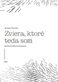 Zviera, ktoré teda som