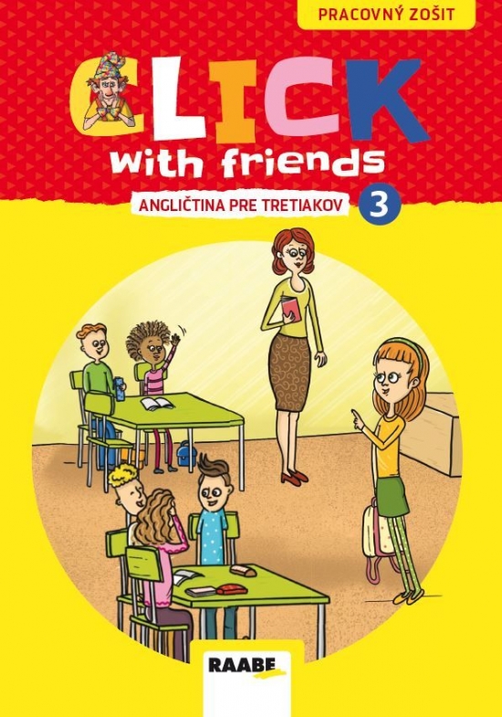 Click With Friends - angličtina pre tretiakov - pracovný zošit