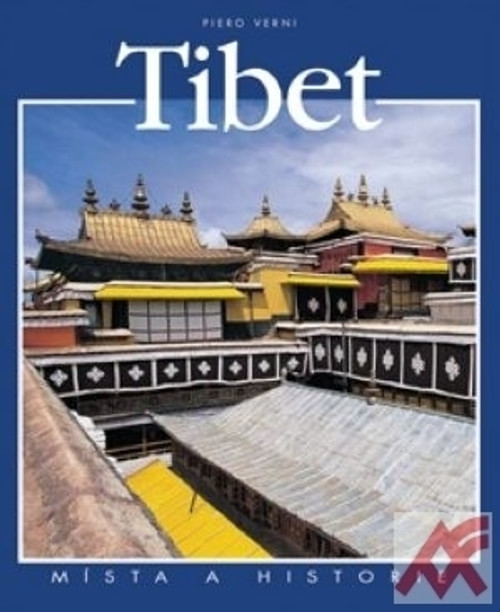 Tibet - Místa a historie