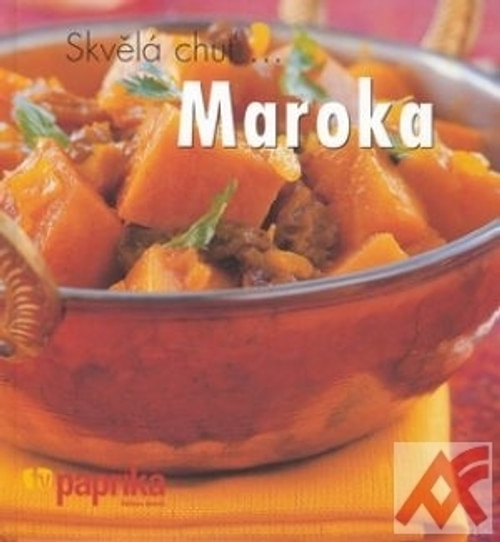 Skvělá chuť... Maroka