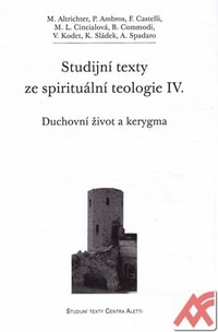 Studijní texty ze spirituální teologie IV.