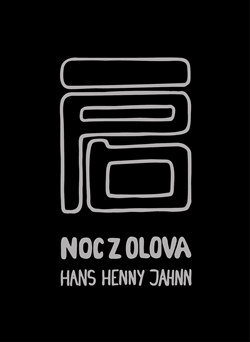 Kniha Noc z olova - Hans Henny Jahnn