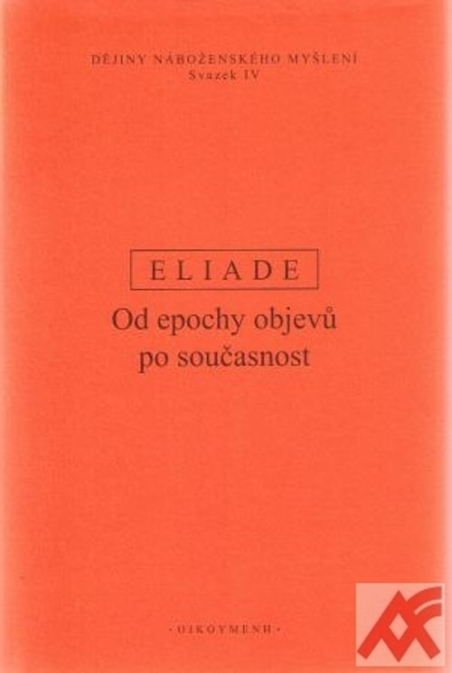 Dějiny náboženského myšlení IV.
