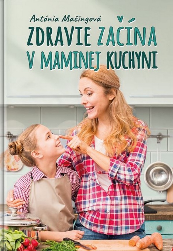 Zdravie začína v maminej kuchyni