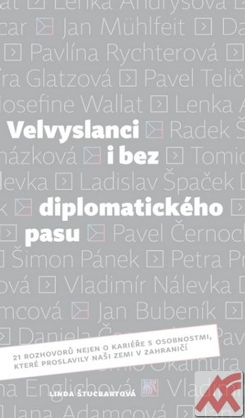 Velvyslanci i bez diplomatického pasu