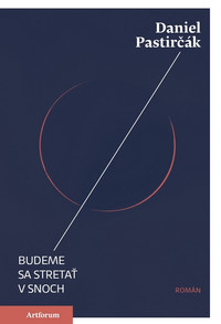Budeme sa stretať v snoch
