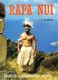 Rapa Nui. Soumrak zapomenutého ostrova