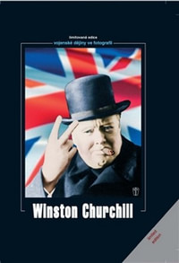 Winston Churchill - vojenské dějiny ve fotografii