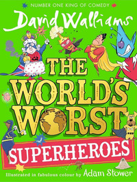 The World´s Worst Superheroes