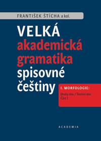 Velká akademická gramatika spisovné češtiny