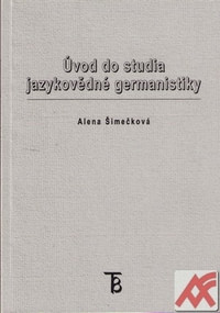 Úvod do studia jazykovědné germanistiky