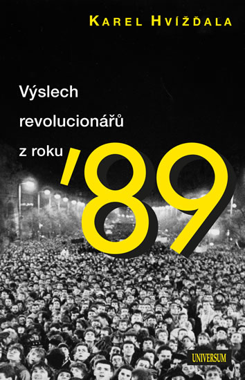 Výslech revolucionářů z roku ´89