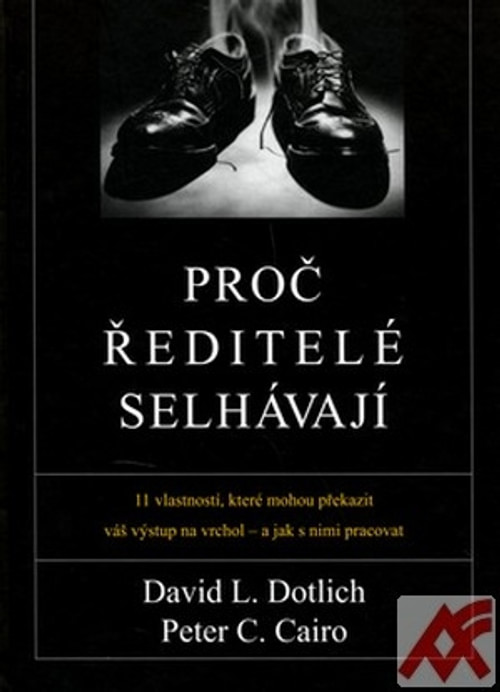 Proč ředitelé selhávají