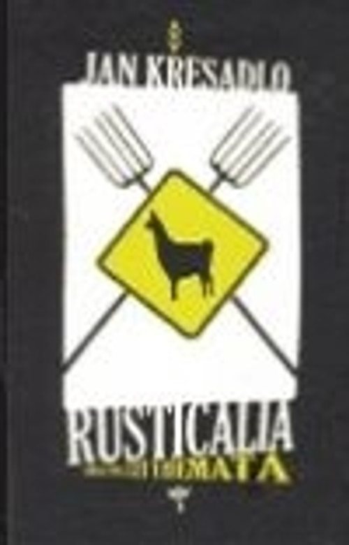 Rusticalia. Variace na cizí themata