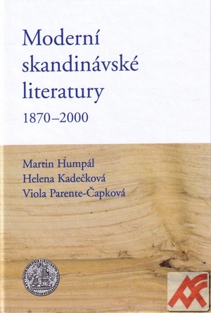 Moderní skandinávské literatury 1870-2000