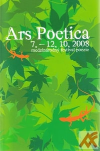 Ars Poetica 2008. Medzinárodný festival poézie