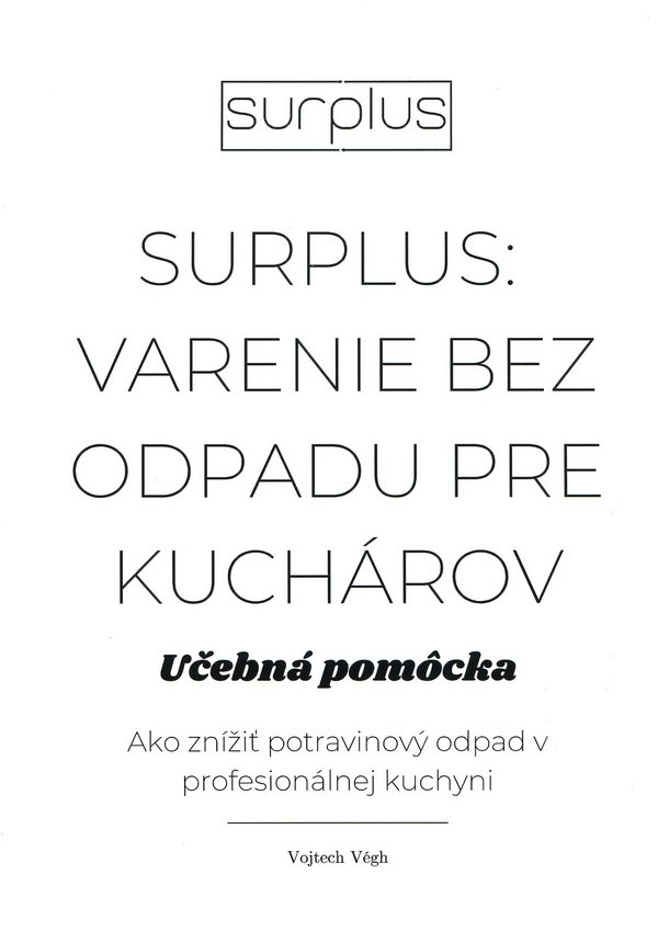 Surplus: varenie bez odpadu pre kuchárov. Učebná pomôcka