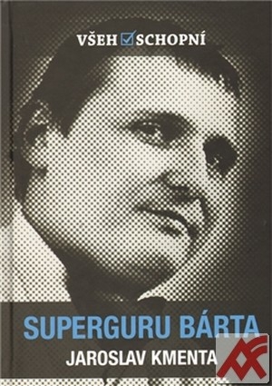 Superguru Bárta. Všehoschoní