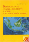 Komparativní analýza konfliktů v Acehu a na Východním Timoru