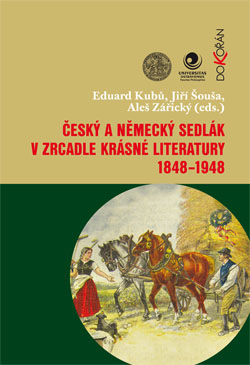 Český a německý sedlák v zrcadle krásné literatury 1848-1948