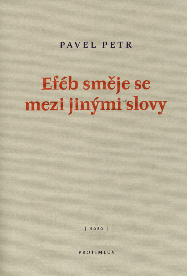 Eféb směje se mezi jinými slovy
