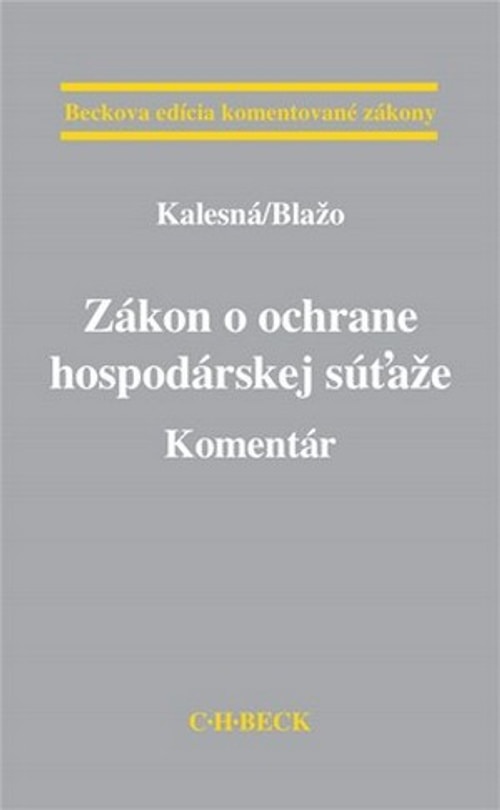 Zákon o ochrane hospodárskej súťaže. Komentár