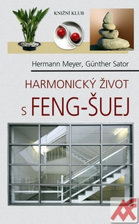 Harmonický život s Feng-šuej