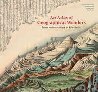 An Atlas of Geographical Wonders