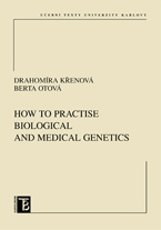 How to practice biological and medical genetics