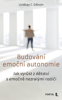 Budování emoční autonomie