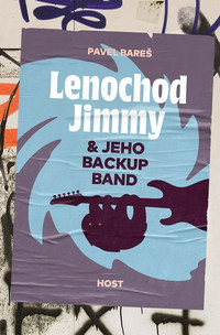 Lenochod Jimmy & jeho backup band