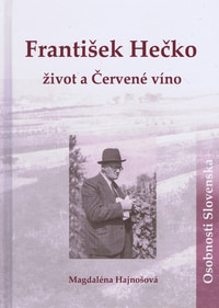 František Hečko. Život a Červené víno