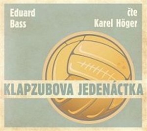 Klapzubova jedenáctka - CD (audiokniha)