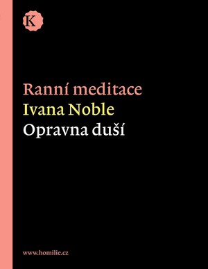 Ranní meditace. Opravna duší