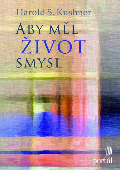 Aby měl život smysl