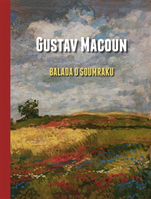 Gustav Macoun - Balada o soumraku