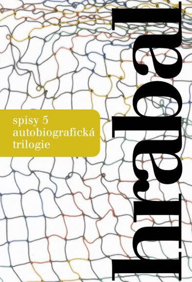 Spisy 5. Autobiografická trilogie