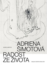Adriena Šimotová. Radost ze života