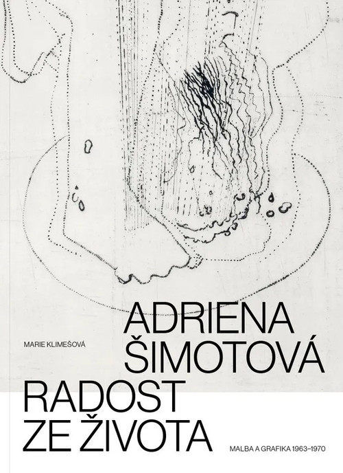 Adriena Šimotová. Radost ze života