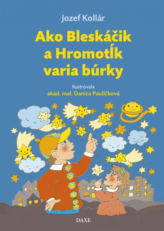 Ako Bleskoáčik a Hromotĺk varia búrky