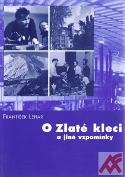 O zlaté kleci a jiné vzpomínky