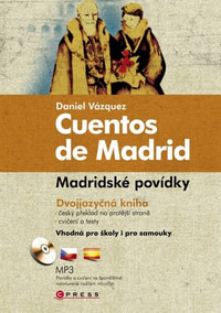 Madridské povídky / Cuentos de Madrid + MP3