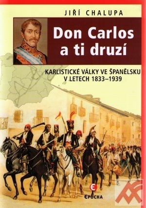 Don Carlos a ti druzí