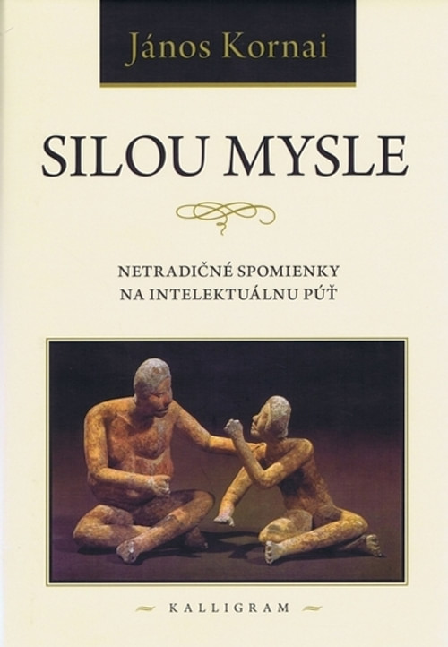 Silou mysle. Netradičné spomienky na intelektuálnu púť